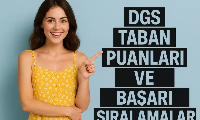 2025 DGS Maden Mühendisliği Bölümü Taban Puanları ve Kontenjan Bilgileri
